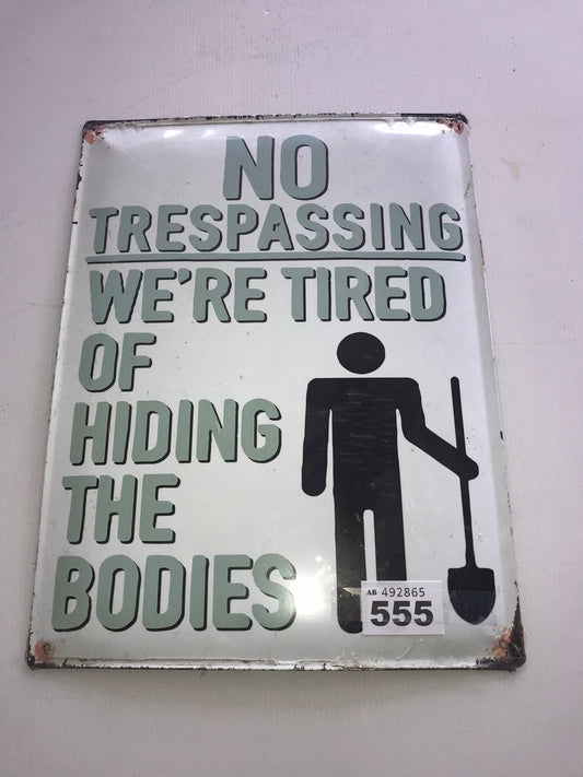 Sign 'No trespassing...' - Lot 555